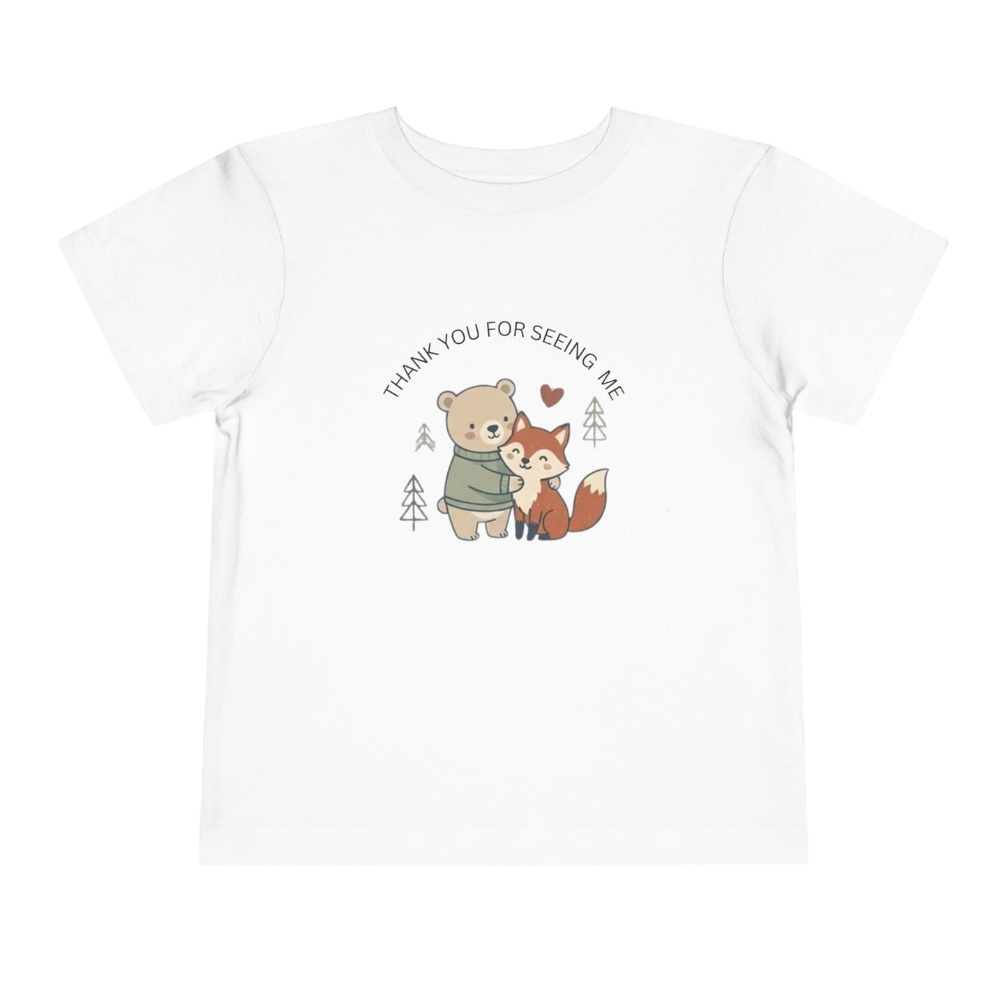 Thank You For Seeing Me Toddler Shirt, Autism Acceptance Shirt, Bear Fox Kids Tee, Inclusion Shirt, Kindness T-Shirt